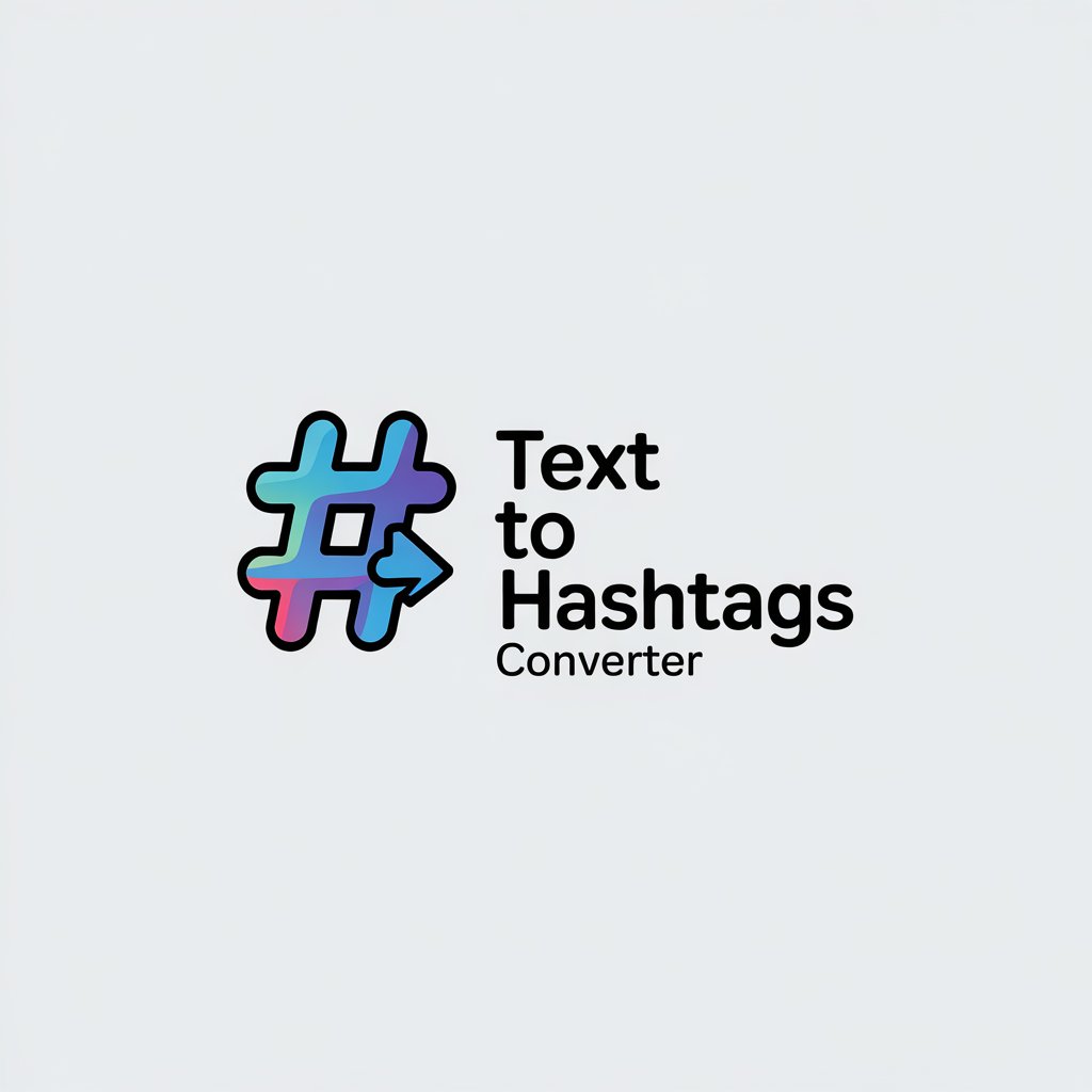 Text to Hashtags Converter